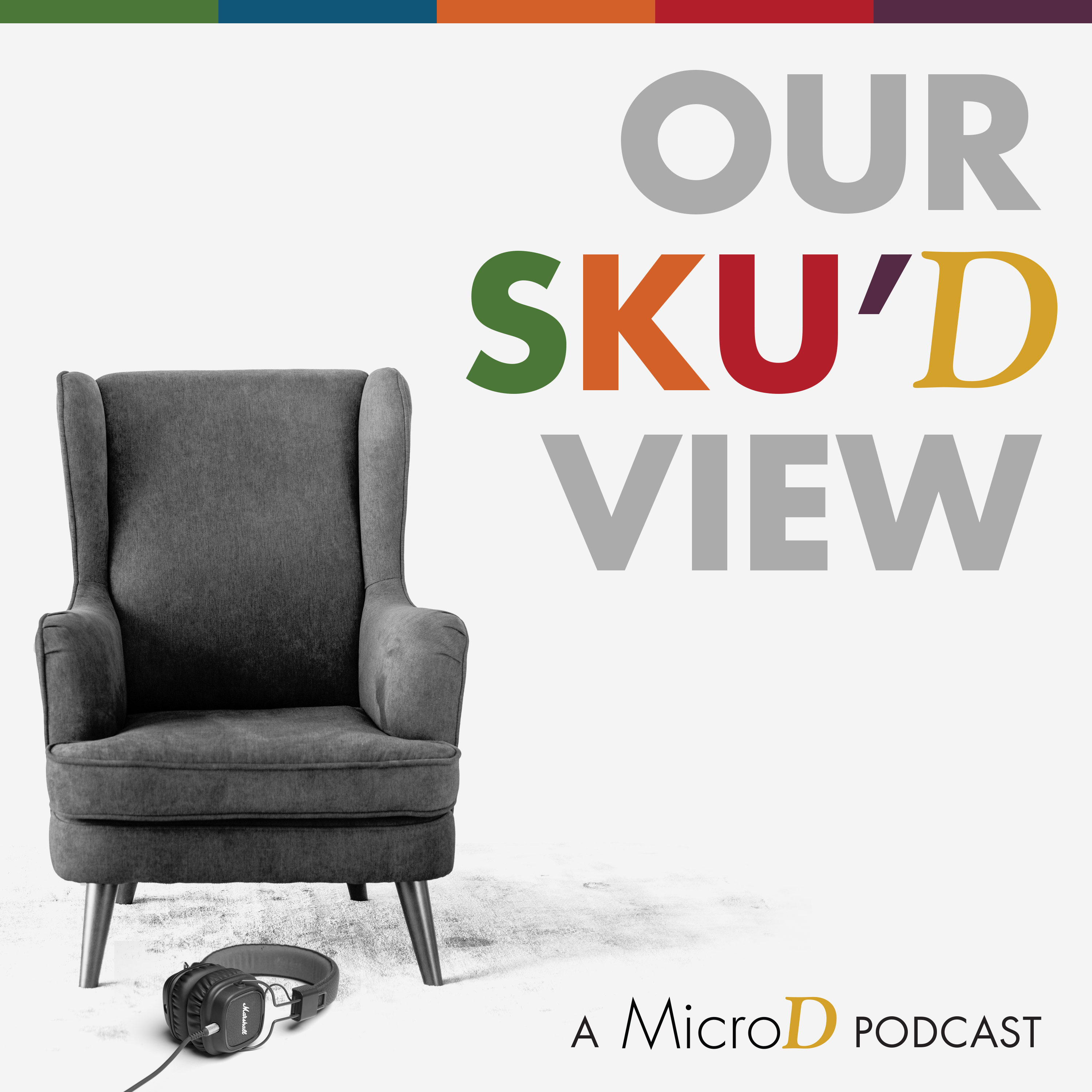 Our SKU'D View